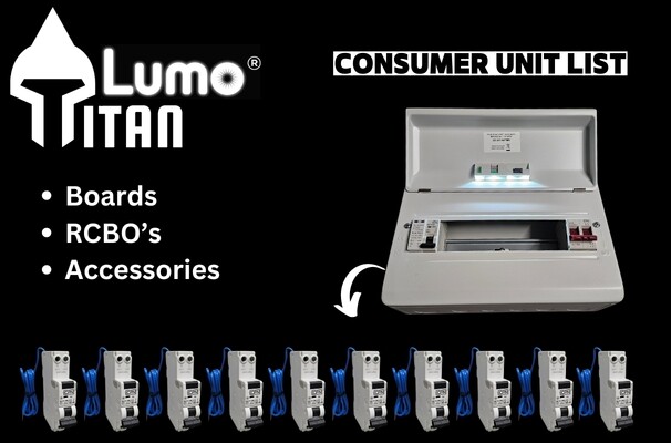 LUMO Titan Consumer Unit List